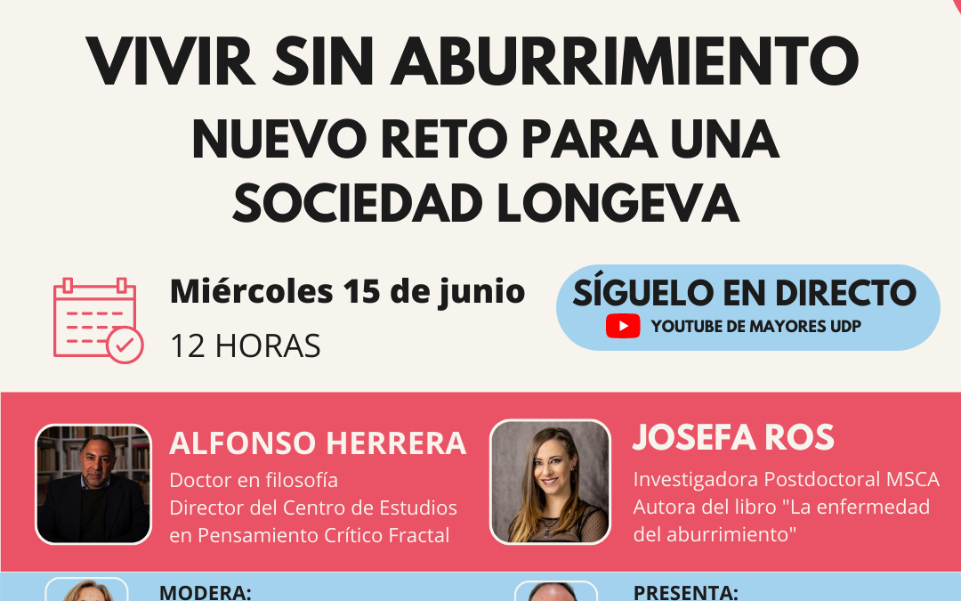 Webinar: “Vivir sin aburrimiento: nuevo reto para una sociedad longeva”